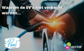 Waarom er geen (nieuwe) EV’s verkocht worden…